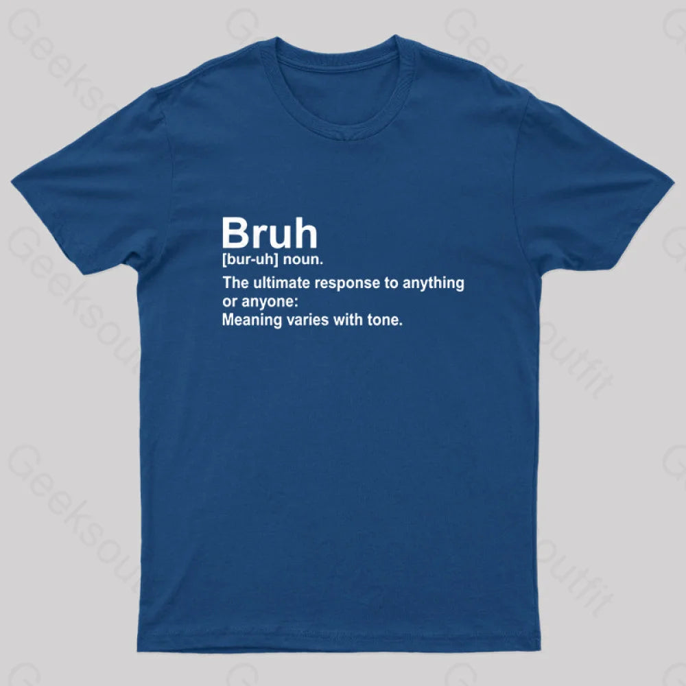 Quick-Dry TeeBruh Definition Nerd T-Shirt