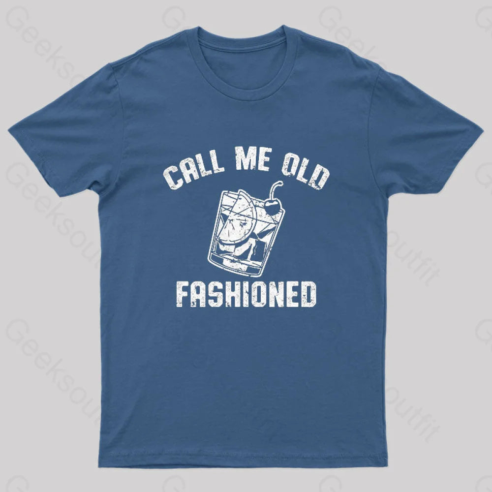 Round Neck TeeCall Me Old Fashioned Nerd T-Shirt