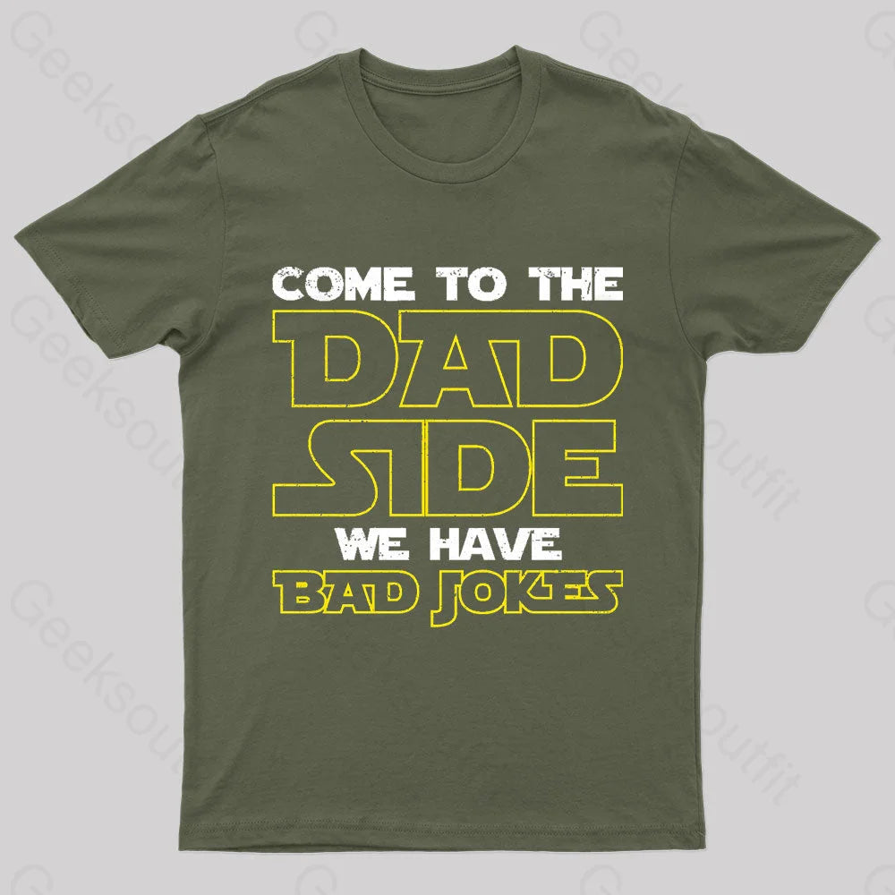 Graphic TeeDad Side We Have Bad Jokes Geek T-Shirt