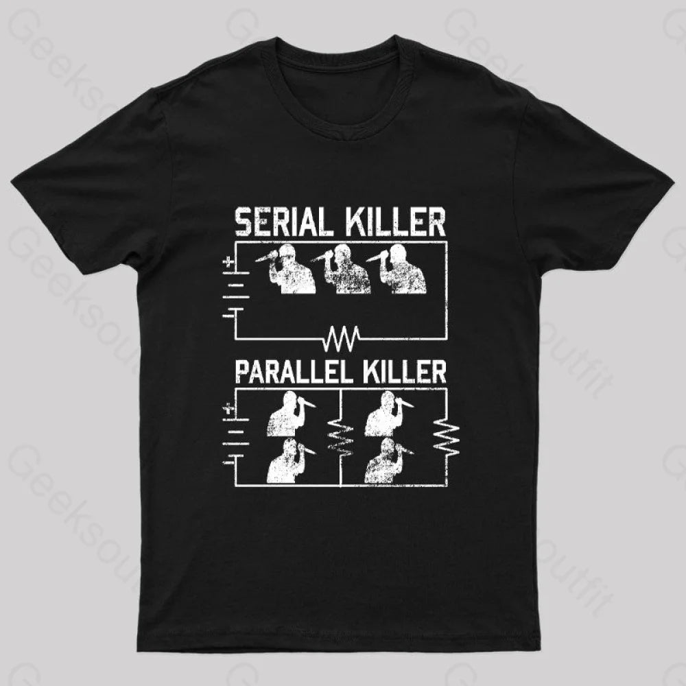 Gym TeeElectrical Circuit Serial Parallell Killer Geek T-Shirt