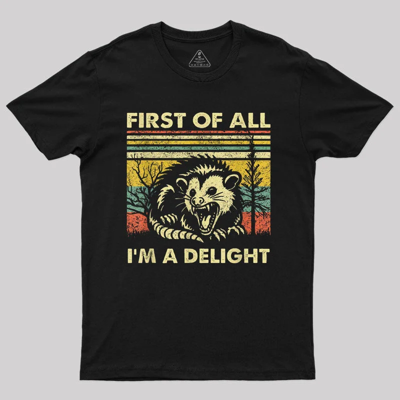 Striped TeeFirst Of All I'm A Delight T-Shirt