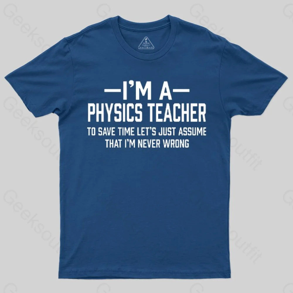 Trendy TeeI'm a Physics Teacher Classic T-Shirt