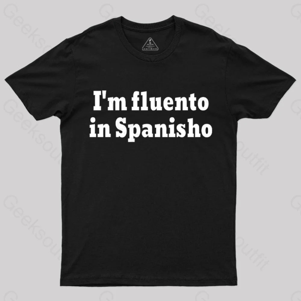 Layering TeeI'm Fluento in Spanisho Nerd T-Shirt