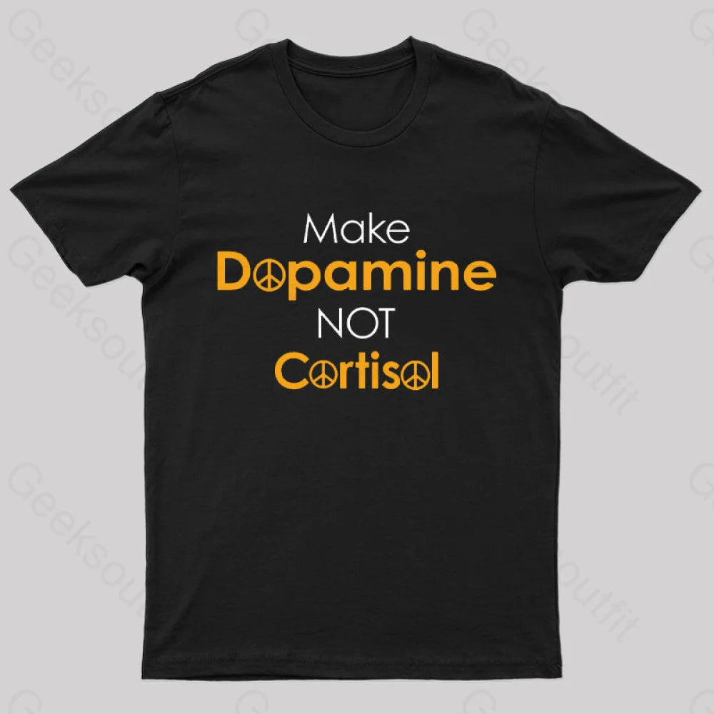 Linen TeeMake Dopamine Not Cortisol Geek T-Shirt