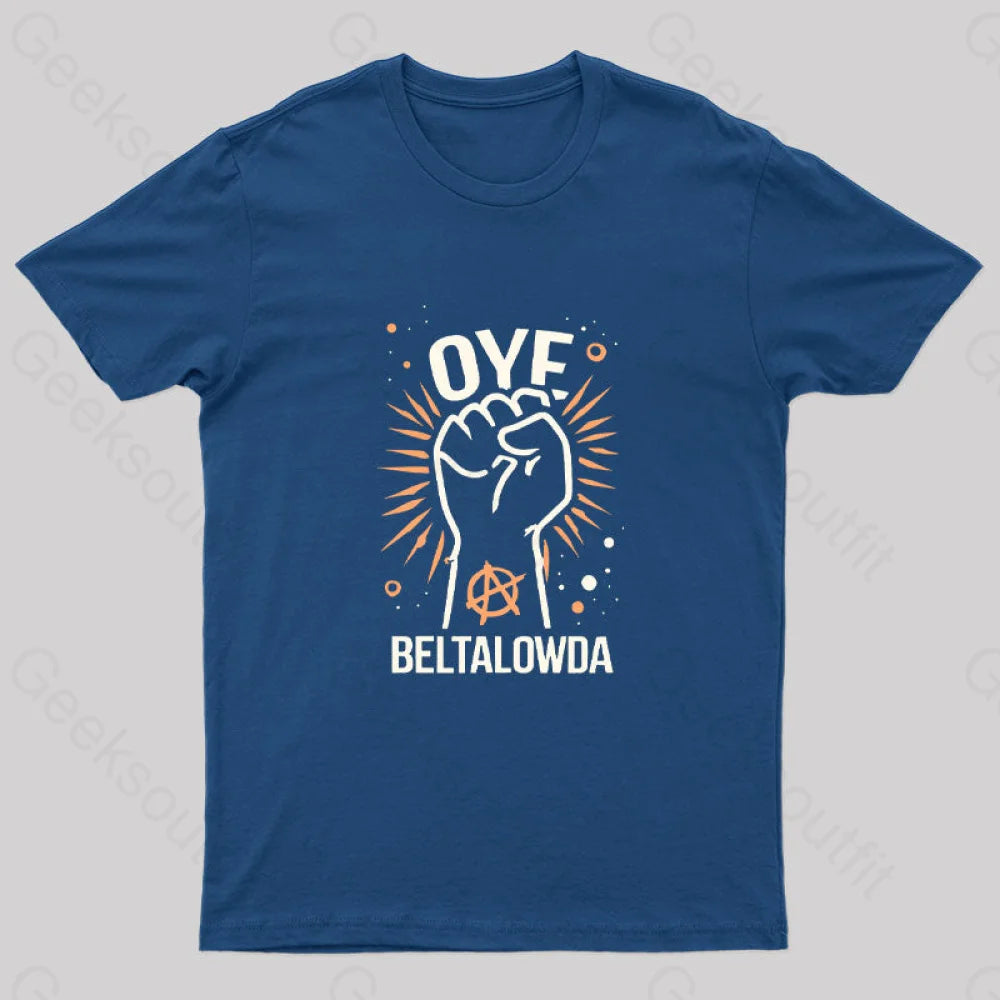 Lettered TeeOye Beltalowda Geek T-Shirt